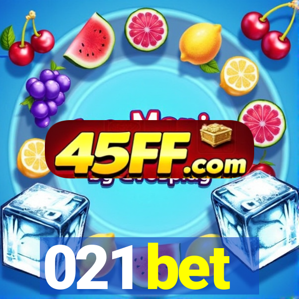 021 bet